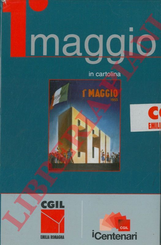 CGIL - - 1 maggio in cartolina.