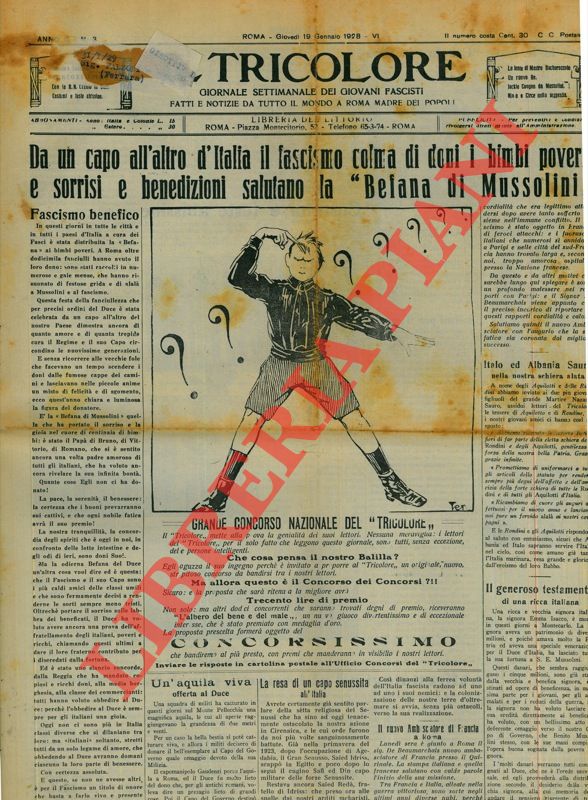 - - Il tricolore. Giornale settimanale dei giovani fascisti. Fatti e notizie da tutto il mondo a Roma madre dei popoli.