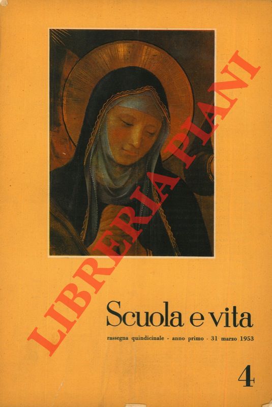 - - Scuola e vita. Rassegna quindicinale.