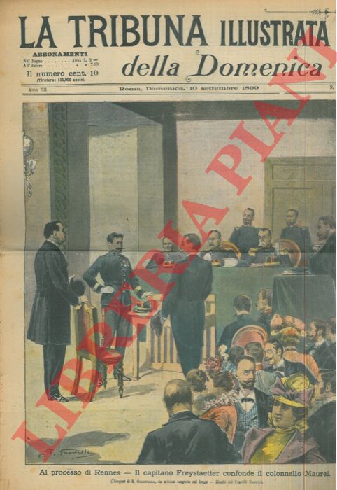 GUASTALLA S. - - Al processo di Rennes. Il capitano Freystaetter confonde il colonnello Maurel.