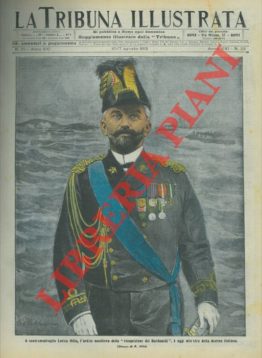 ABBO E. - - Il contrammiraglio Enrico Millo, l'ardito nocchiero della 'ricognizione dei Dardanelli' ,  oggi ministro della marina italiana.