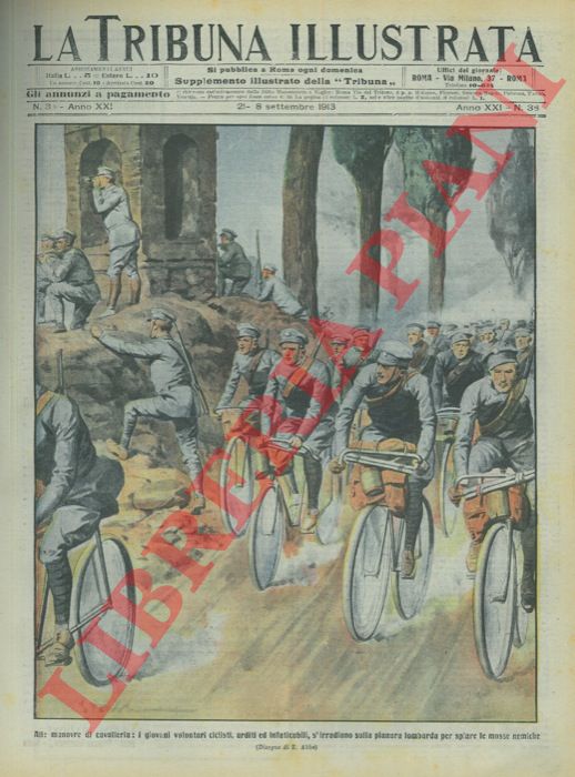 ABBO E. - - Alle manovre di cavalleria: i giovani volontari ciclisti, arditi ed infaticabili, s'irradiano sulla pianura lombarda per spiare le mosse nemiche.