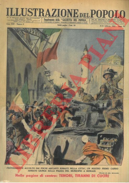 RAIMONDI Aldo - - Un nostro primo carro armato giunge 25 Piazza del Municipio di Bengasi, festosamente accolto dai pochi abitanti rimasti nella citt.