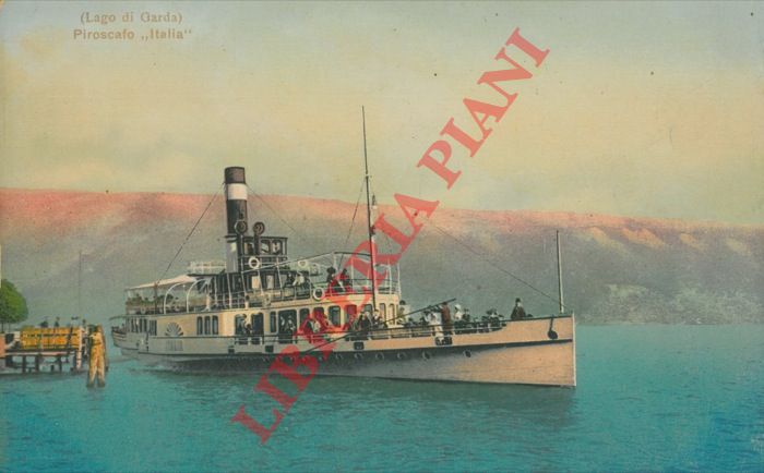 - - Piroscafo Italia. Lago di Garda.