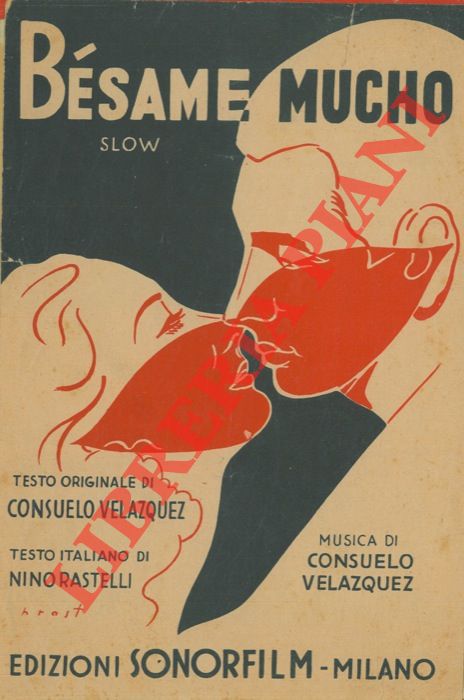 - - Besame mucho -La Yave dei pupazzi - Oh, oh, badi l ! di O. Spadaro - Serenata s Vallechiara.