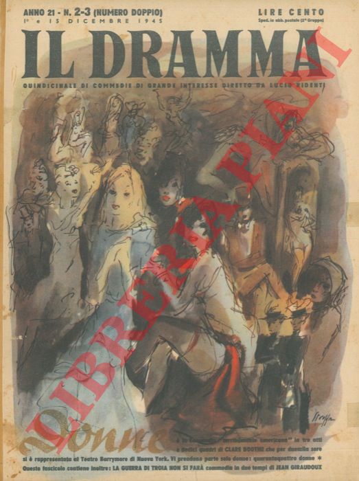 (RIDENTI Lucio) - - Il dramma. Quindicinale di commedie di grande successo.