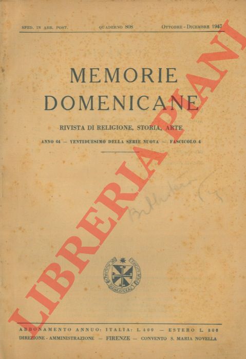 - - Memorie domenicane. Rivista di religione, storia, arte.