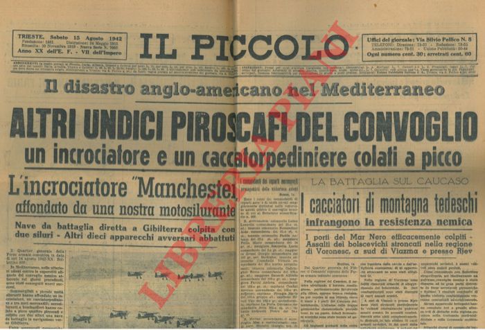 - - Il disastro anglo-americano nel Mediterraneo.