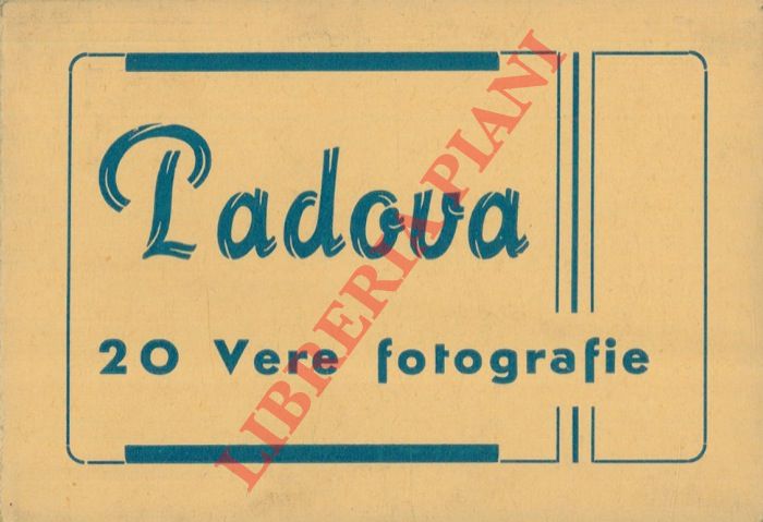- - Padova. 20 vere fotografie.