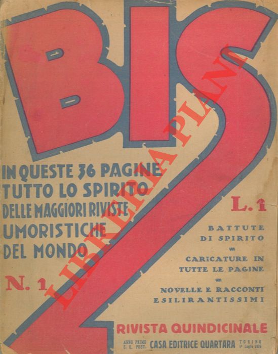 - - Bis. Tutto lo spirito delle maggiori riviste umoristiche del mondo.