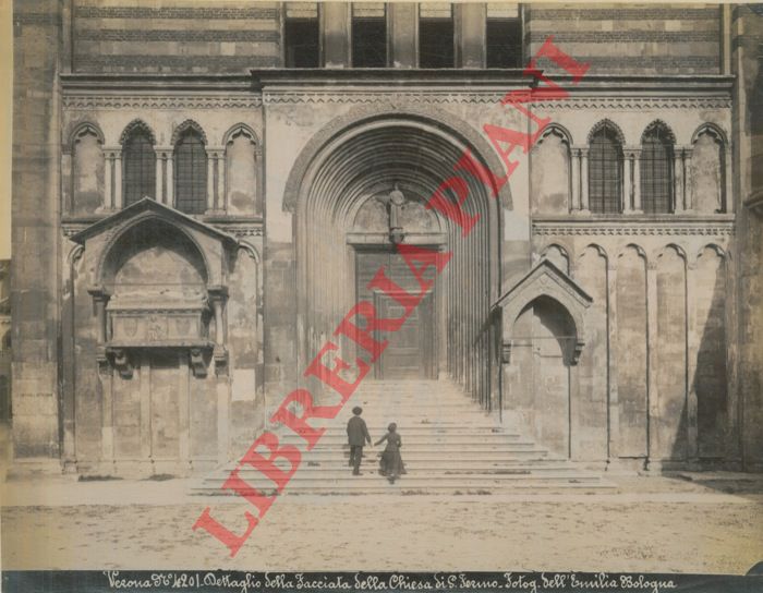 Fotog. dell'Emilia. Bologna (Poppi) - - Verona. Dettaglio della Facciata della Chiesa di S. Fermo. Animata.