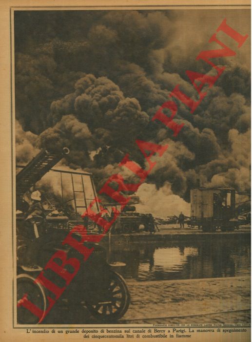 - - L'incendio di un grande deposito di benzina sul canale di Bercy a Parigi. La manovra di spegnimento dei cinquecentomila litri di combustibile in fiamme.