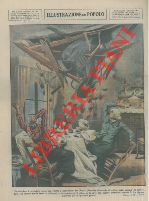 ORTELLI Alfredo - - Un aeroplano  precipitato sopra una villetta a Saint-Maur des Fosss (Francia) sfondando il soffitto della camera da pranzo, dove due vecchie sorelle erano a colazione, e incastrandovisi.