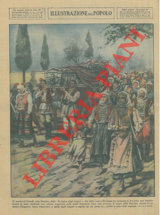 ORTELLI Alfredo - - E' morta nel Canad certa Demitro, detta 'la regina degli zingari' , che dalla nativa Romania era emigrata in America una trentina d'anni or sono, fondando una colonia zingaresca sulla quale dominava come una sovrana.