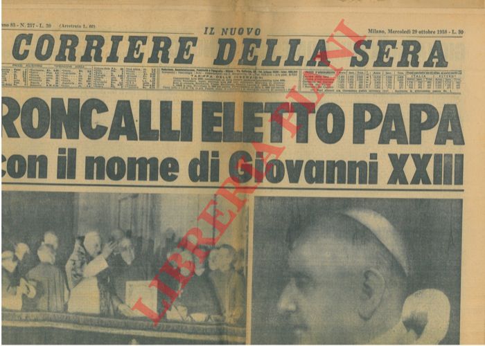 - - Roncalli eletto Papa con il nome di Giovanni XXIII.