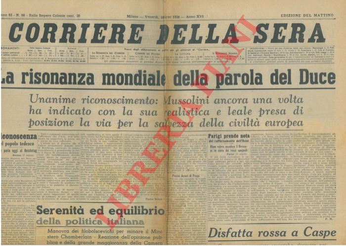 - - La risonanza mondiale della parola del Duce.