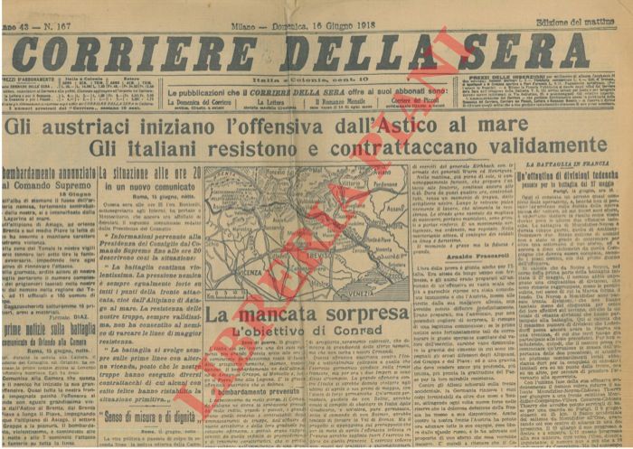 - - Gli austriaci iniziano l'offensiva dall'Astico al mare. Gli italiani resistono e contrattaccano validamente.