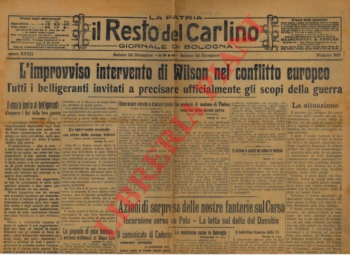 - - L'improvviso intervento di Wilson nel conflitto europeo.