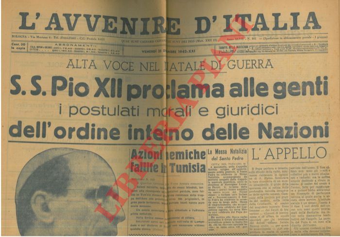 - - Pio XII proclama alle genti i postulati morali e giuridici dell'ordine interno delle Nazioni.