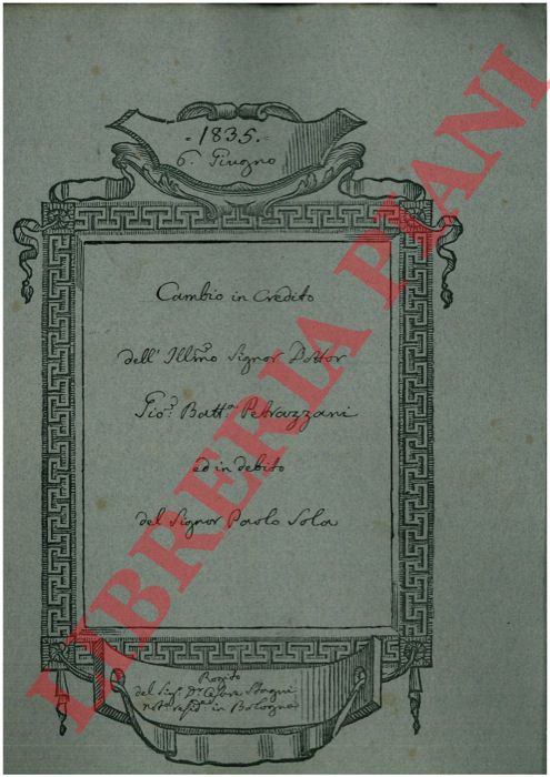 Battista Petrazzoni - Paolo Sola - - Problemi di crediti e debiti tra Gio Battista Petrazzoni e Paolo Sola.