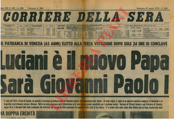 - - Luciani  il nuovo Papa. Sar Giovanni Paolo VI.