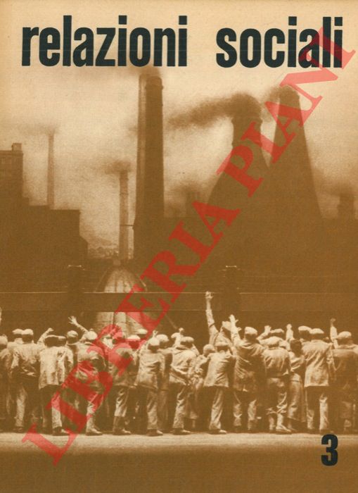 - - Relazioni sociali. Rivista mensile di critica politica, economia e cultura.