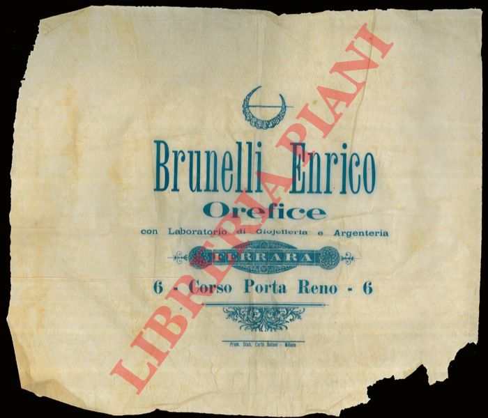 - - Brunelli Enrico orefice. Ferrara, Corso di Porta Reno.