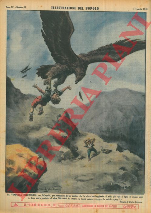 D'ANTONA Mario - - La vendetta dell'aquila. Un'aquila, per vendicarsi di un pastore che le stava saccheggiando il nido, gli rap