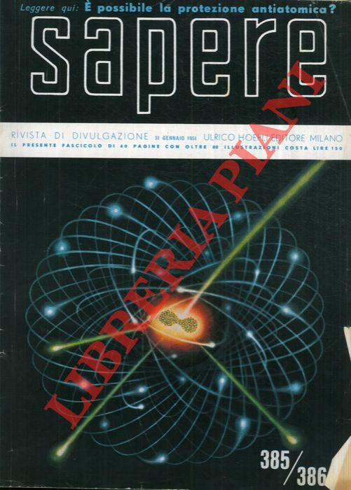 - - Sapere. Rivista di divulgazione.