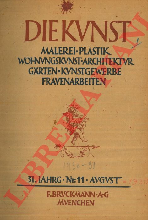 - - Die Kunst. Malaerei - Plastik Wohnungskunst - Archiktektur - Garten - Kunstgewerbe - Fravenarbeiten.