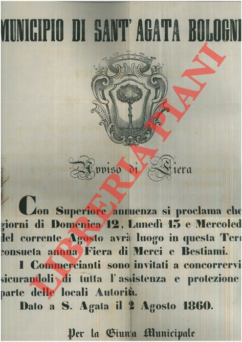 - - Avviso di Fiera di Merci e Bestiami, a Sant'Agata Bolognese il 12, 13 e 15 agosto.