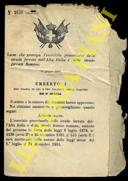 (Legge) - Legge che proroga l'esercizio provvisorio delle strade ferrate dell'Alta Italia e delle strade ferrate Romane.