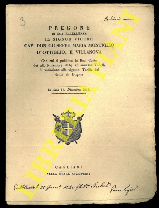 (Pregone) - Pregone con cui si pubblica la Real Carta del 26 Novembre 1839 ed annessa Tabella di variazione alla vigente Tariffa dei diritti di Dogana.