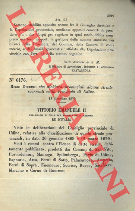 (Regio Decreto) - Regio Decreto che dichiara provinciali alcune strade scorrenti nella Provincia di Udine.