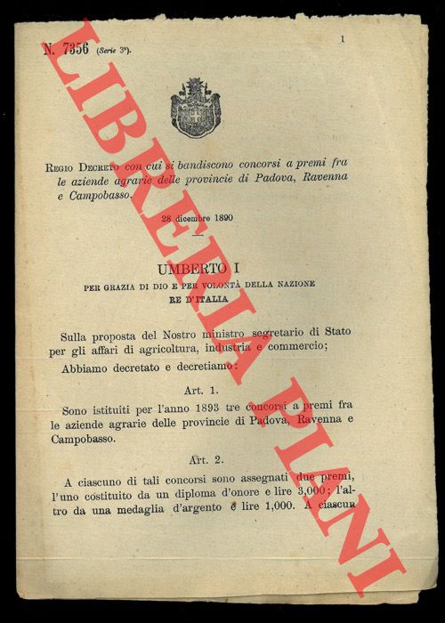 (Regio Decreto) - Regio Decreto con cui si bandiscono concorsi a premi fra le aziende agrarie della provincia di Padova, Ravenna e Campobasso.