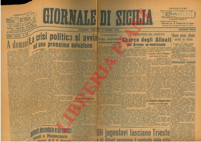 - - La crisi politica. Dimissioni di Bonomi - Gli jugoslavi lasciano Trieste e gli Alleati assumono il controllo della citt.