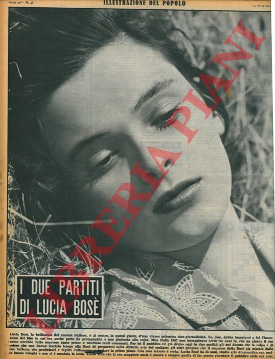 - - I due partiti di Lucia Bos. Lucia Bos, la bellissima del cinema italiano,  al centro, in questi giorni, d'una vivace polemica cine-giornalistica.