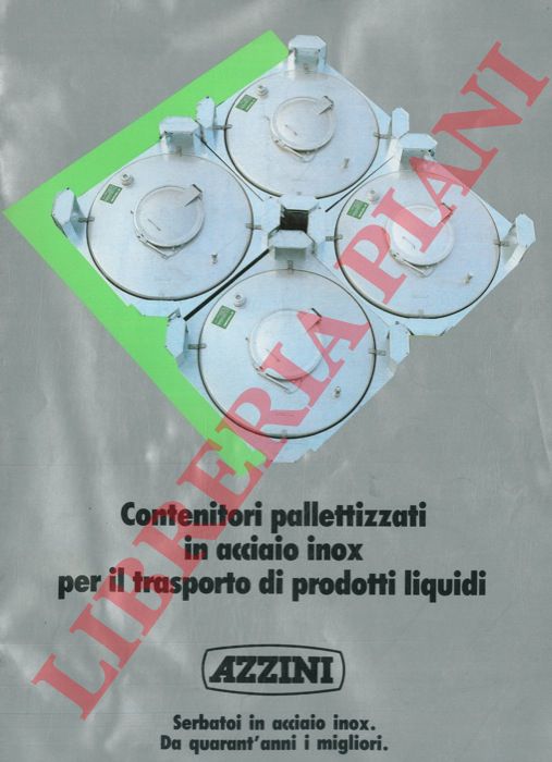 Azzini - - Contenitori pallettizzati in acciaio inox per il trasporto di prodotti liquidi.