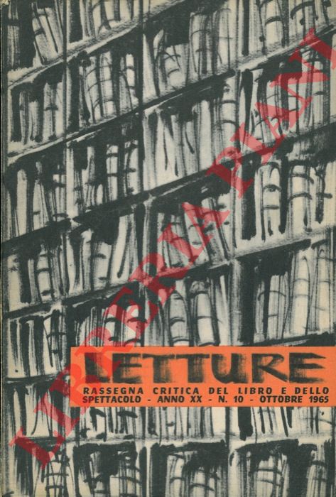 - - Letture. Rassegna critica del libro e dello spettacolo.