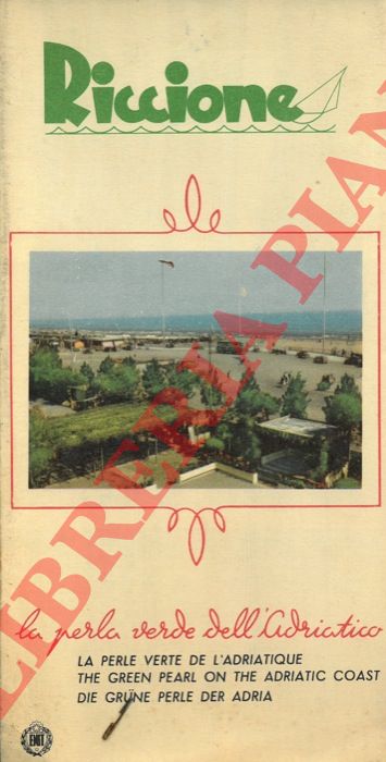 - - Riccione. La perla verde dell'Adriatico.