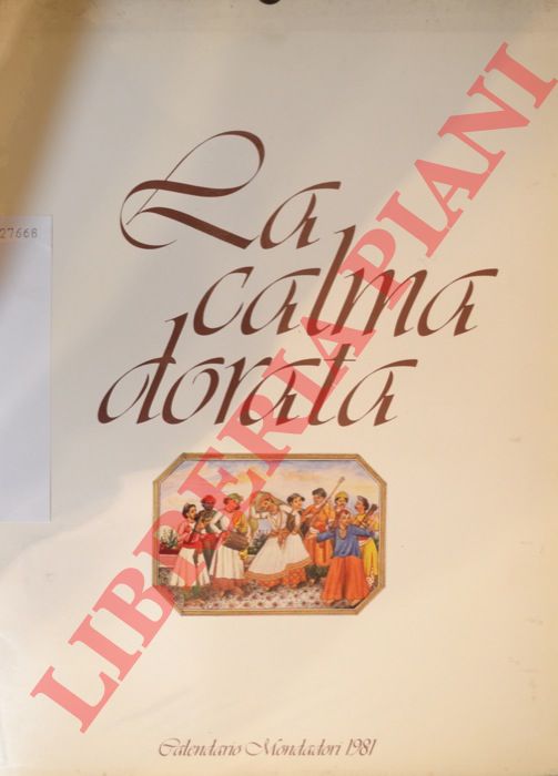 Mondadori - - Calendario 1981. La calma dorata.