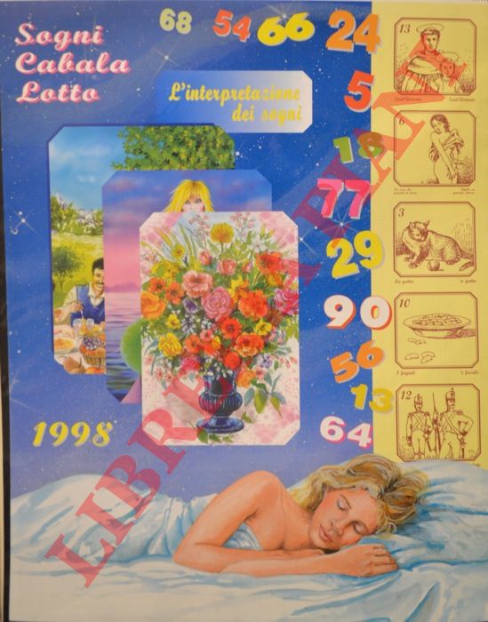 - - L'interpretazione dei sogni. Cabala. Lotto. Calendario 1998.