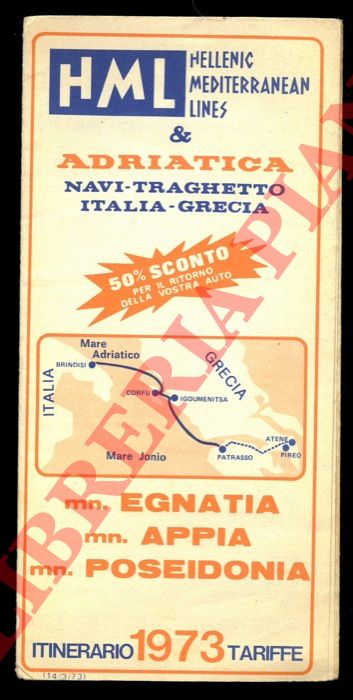 HML. Hellenic Mediterranean Lines & Adriatica. Navi - traghetto Italia - Grecia - - Mn Egnatia - Appia - Poseidonia.