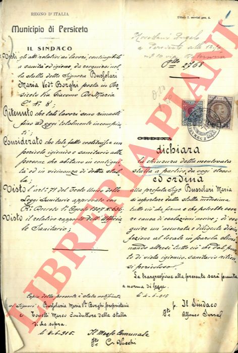 Municipio di Persiceto - - Il Sindaco ordina la immediata chiusura della stalla della Signora Bussolari Maria Ved. Borghi posta in Persiceto via Giacomo De Maria n 8 perch rende impossibile l'abitare nell'attiguo fabbricato Novellani per il passaggio delle urine dal muro di confine.