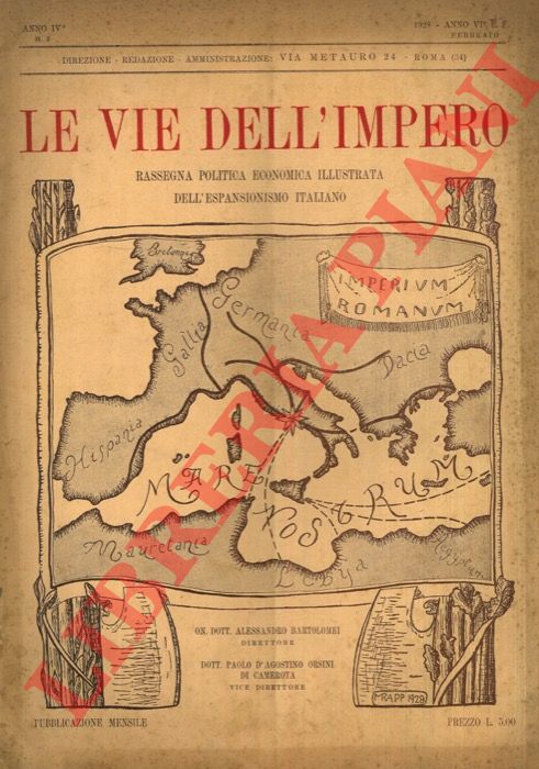 - - Le vie dell'Impero. Rassegna politica economica illustrata dell'espansionismo italiano.