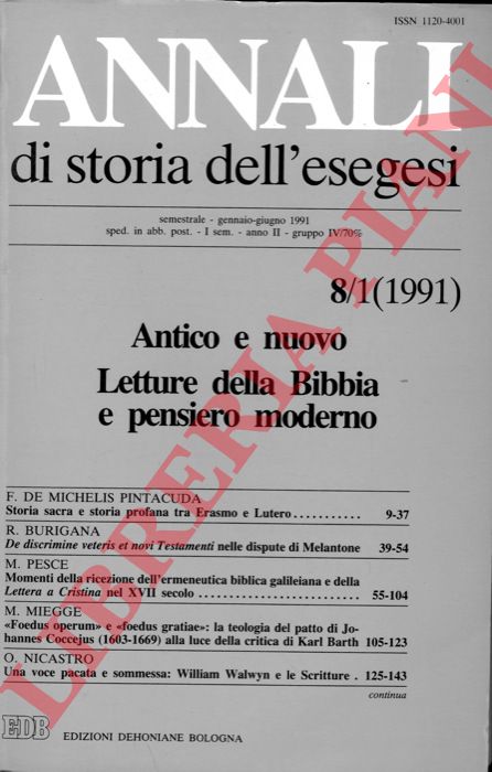 - - Antico e nuovo. Letture della Bibbia e pensiero moderno. Annali di storia dell'esegesi.