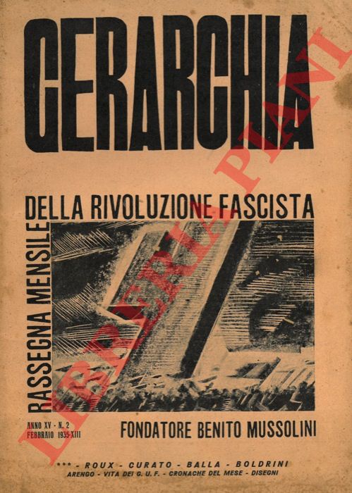 - - Gerarchia. Rivista politica. Direttore B. Mussolini.