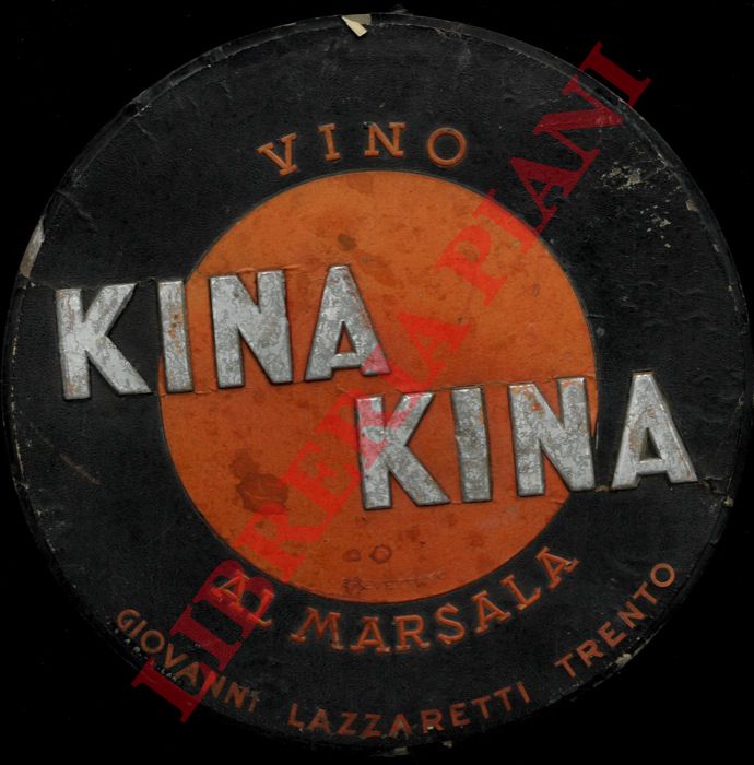 Giovanni Lazzaretti. Trento - - Kina Kina. Vino al Marsala.