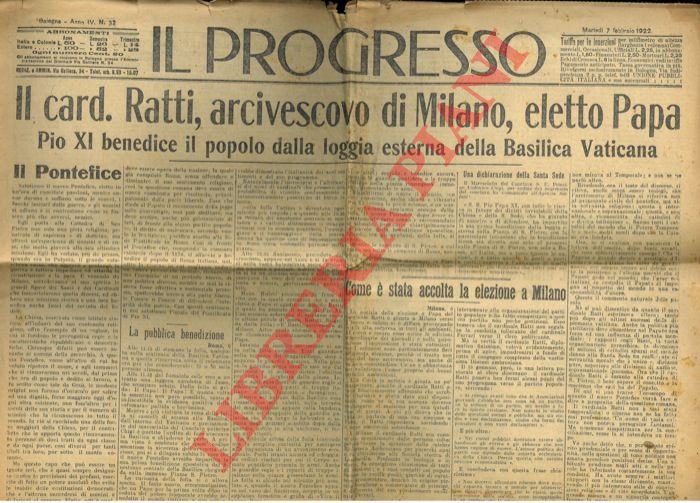 - - Il card. Ratti, arcivescovo di Milano, eletto Papa. Pio XI benedice il popolo ...