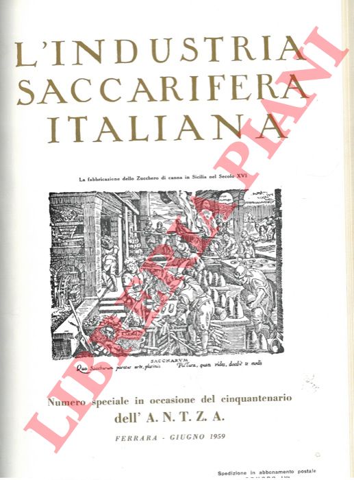 - - L'Industria Saccarifera Italiana.